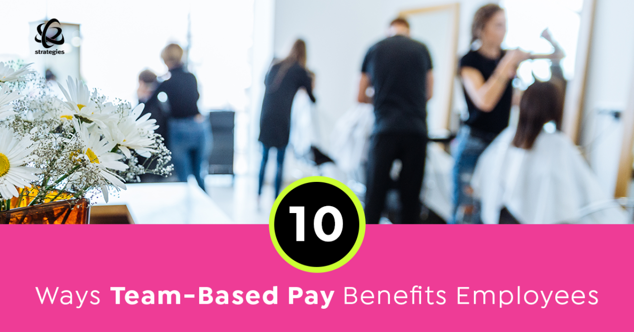 10-ways-team-based-pay-benefits-salon-spa-employees-seo-image.png.