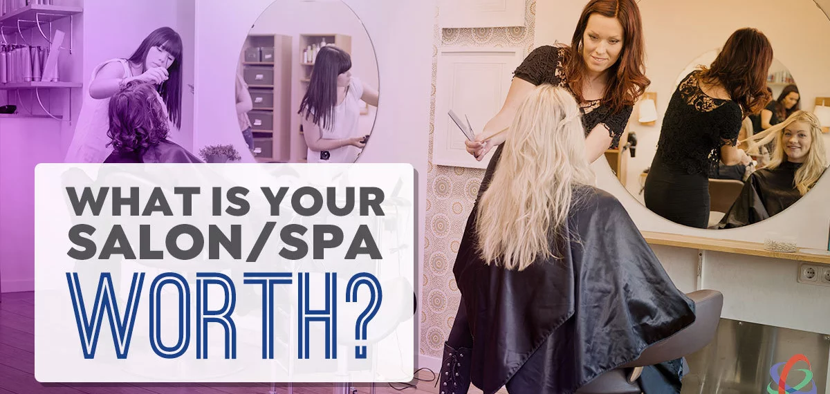 What is Your Salon or Spa Worth?
