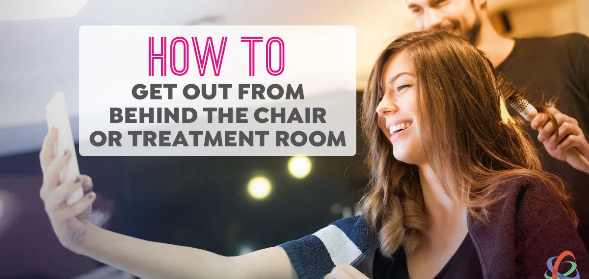How to Get Out From Behind the Chair or Treatment Room