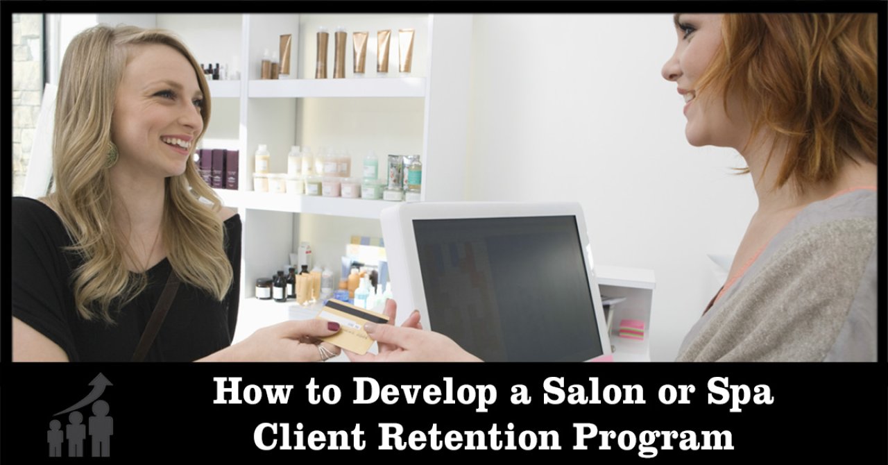 how-to-develop-a-salon-or-spa-client-retention-program-seo-image.jpg.