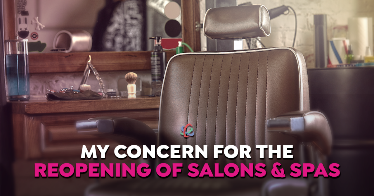 my-concern-for-the-reopening-salons-spas.png.