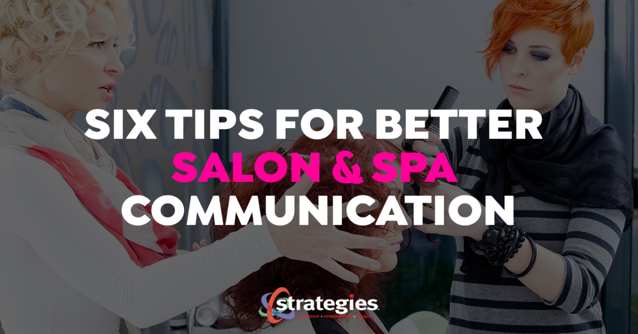 six-steps-to-better-salon-and-spa-communication.png.