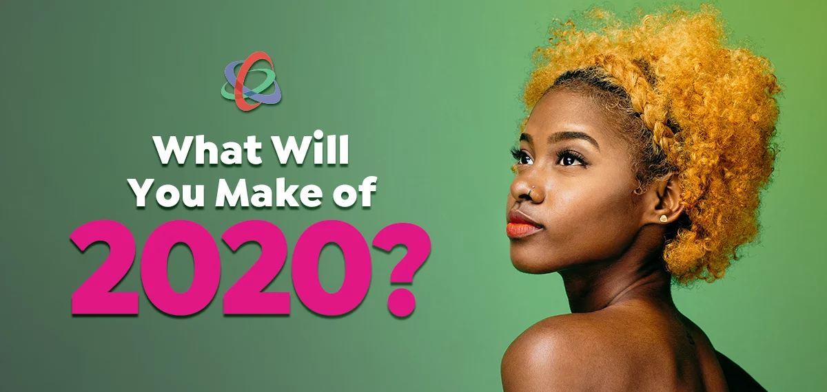 What Will You Make of 2020 in Your Salon/Spa?
