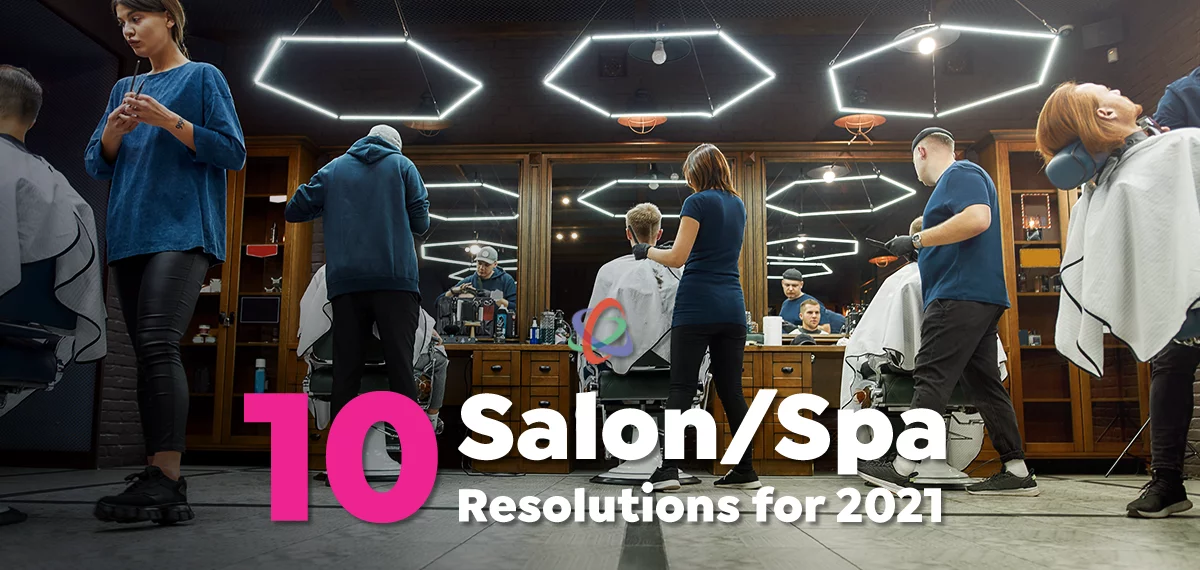 10 Salon/Spa New Year’s Resolutions for 2021