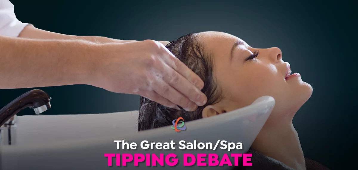 The Great Salon/Spa Tipping Debate