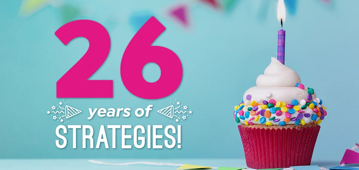 Twenty-Six Years of Strategies